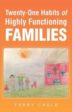 portada Twenty-One Habits of Highly Functioning Families (in English)
