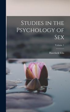 portada Studies in the Psychology of Sex; Volume 1 (en Inglés)