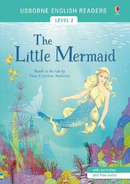 portada The Little Mermaid di Hans Christian Andersen. Level 2. Ediz. A Colori (Usborne English Readers) (en Inglés)