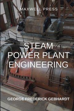 portada Steam Power Plant Engineering (en Inglés)