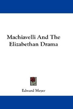 portada machiavelli and the elizabethan drama (en Inglés)