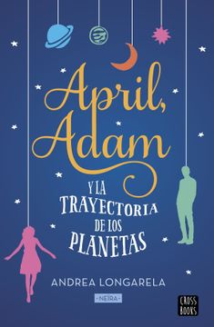 portada April, Adam y la Trayectoria de los Planetas (in Spanish)