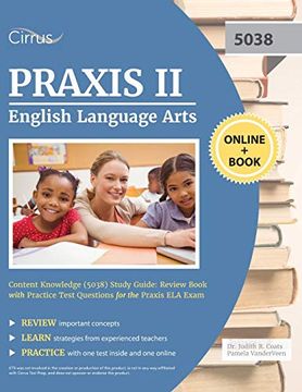 portada Praxis ii English Language Arts Content Knowledge (5038) Study Guide: Review Book With Practice Test Questions for the Praxis ela Exam (in English)