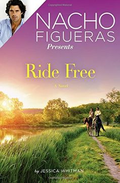 portada Nacho Figueras Presents: Ride Free (Polo Season) (en Inglés)