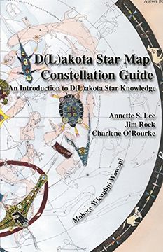 portada Dakota/Lakota Star Map Constellation Guid: An Introduction to D(L)akota Star Knowledge