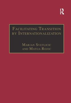 portada Facilitating Transition by Internationalization: Outward Direct Investment from Central European Economies in Transition (en Inglés)