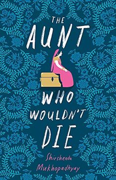 portada The Aunt who Wouldn't die (en Inglés)