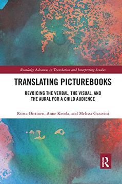 portada Translating Picturebooks: Revoicing the Verbal, the Visual and the Aural for a Child Audience (Routledge Advances in Translation and Interpreting Studies) (en Inglés)