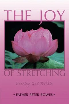 portada The Joy of Stretching: Seeking God Within