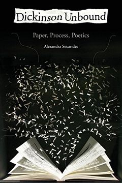 portada Dickinson Unbound: Paper, Process, Poetics 