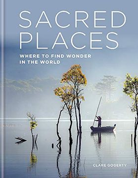 portada Sacred Places: Where to Find Wonder in the World (in English)