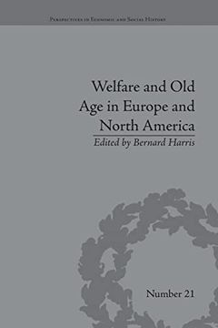 portada Welfare and old age in Europe and North America: The Development of Social Insurance
