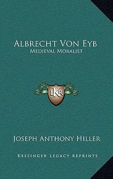 portada albrecht von eyb: medieval moralist (en Inglés)