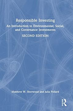 portada Responsible Investing: An Introduction to Environmental, Social, and Governance Investments (en Inglés)