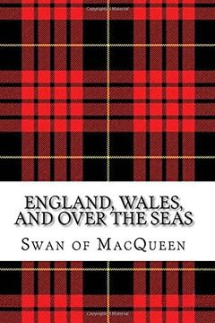 portada England, Wales, and over the Seas: Twenty Tunes for the Bagpipes and Practice Chanter: Volume 9 (The Swan of MacQueen Pipe Tune Collection)