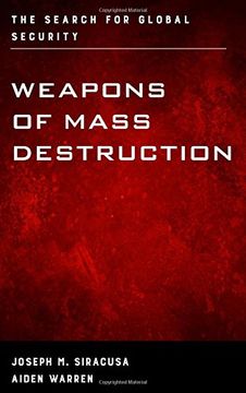 portada Weapons of Mass Destruction: The Search for Global Security