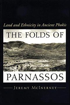 portada The Folds of Parnassos: Land and Ethnicity in Ancient Phokis (en Inglés)