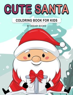 portada Cute Santa Coloring Book For Kids (en Inglés)