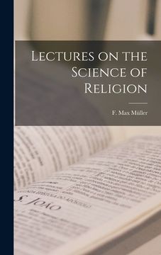 portada Lectures on the Science of Religion (in English)