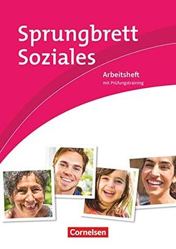 portada Sprungbrett Soziales - Sozialassistent/-In - Neubearbeitung: Sozial- und Pflegeassistenz: Arbeitsheft (en Alemán)