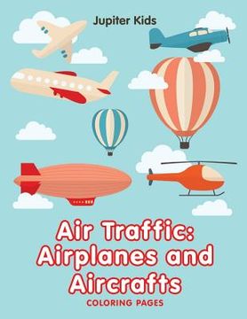 portada Air Traffic: Airplanes and Aircrafts (Coloring Pages) (en Inglés)
