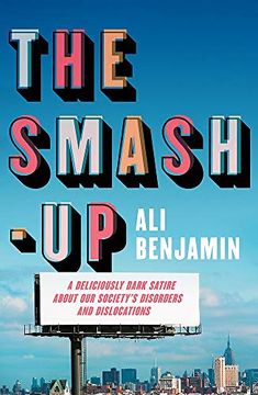 portada The Smash-Up: A Delicious Satire From a Breakout Voice in Literary Fiction (en Inglés)