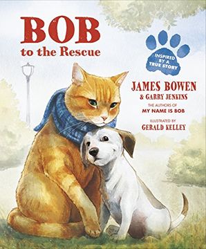 portada Bob to the Rescue: An Illustrated Picture Book