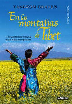 portada En las Montañas de Tíbet (Across Many Mountains): Una Saga Familiar Marcada por la Huida y la Esperanza (Punto de Mira)