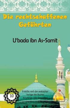 portada Die rechtschaffenen Gefährten - U'bada ibn As-Samit (en Alemán)