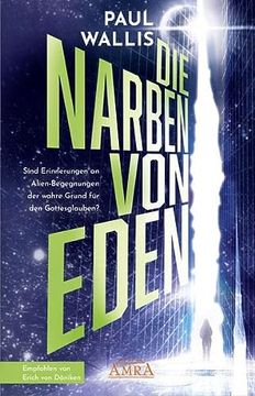 portada Die Narben von Eden [Empfohlen von Erich von Däniken] (en Alemán)