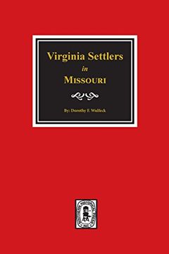 portada Virginia Settlers in Missouri. (en Inglés)