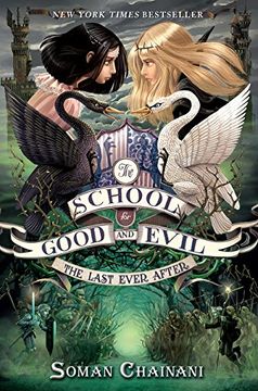 portada The School for Good and Evil #3: The Last Ever After (libro en Inglés)