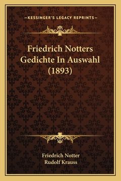 portada Friedrich Notters Gedichte In Auswahl (1893) (en Alemán)