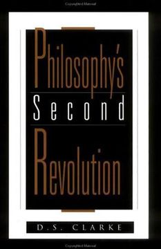 portada Philosophy's Second Revolution: Early and Recent Analytic Philosophy 