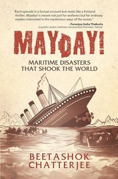 portada MayDay! Maritime Disasters that shook the World (en Inglés)