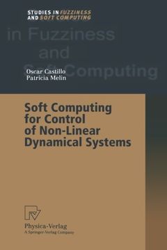 portada Soft Computing for Control of Non-Linear Dynamical Systems (Studies in Fuzziness and Soft Computing)