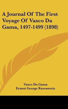 portada a journal of the first voyage of vasco da gama, 1497-1499 (1898) (en Inglés)