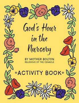 portada God's Hour in the Nursery: Activity Book (in English)