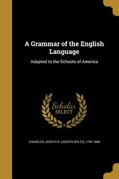 portada A Grammar of the English Language (en Inglés)