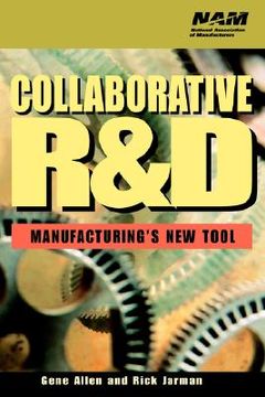 portada collaborative r&d: manufacturing's new tool (in English)
