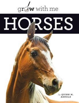 portada Horses (Grow With me) (in English)