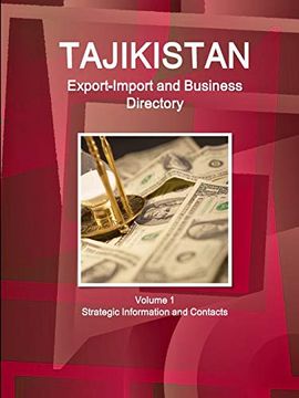 portada Tajikistan Export-Import and Business Directory Volume 1 Strategic Information and Contacts (World Strategic and Business Information Library) (in English)