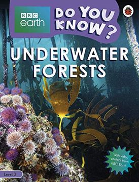 portada Underwater Forests - bbc Earth do you Know. Level 3 (in English)