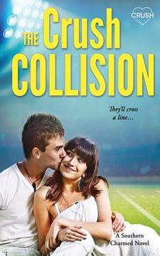 portada The Crush Collision (en Inglés)