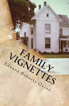 portada Family Vignettes: Roberts & Quinns (en Inglés)
