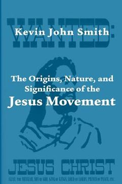 portada the origins, nature, and significance of the jesus movement as a revitalization movement (en Inglés)
