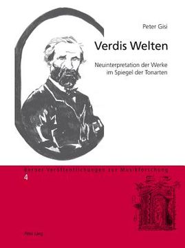 portada Verdis Welten: Neuinterpretation der Werke im Spiegel der Tonarten (en Alemán)