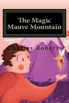 portada The Magic Mauve Mountain (in English)