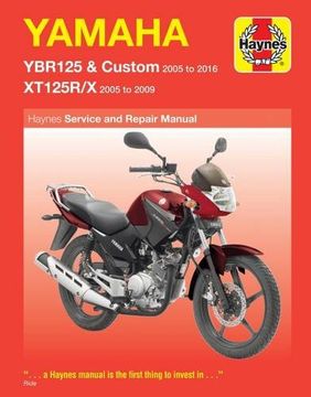 portada Yamaha YBR125 & Custom, XT125R/X Service & Repair Manual 2005 to 2016