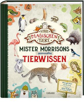 portada Die Schule der Magischen Tiere: Mister Morrisons Gesammeltes Tierwissen (en Alemán)